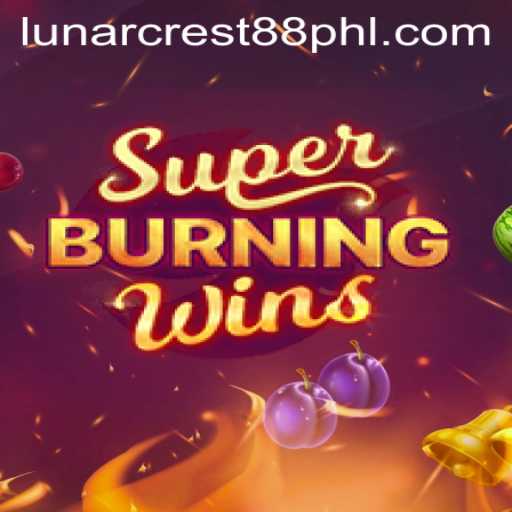 SuperBurningWins: Revolutionizing Gaming with Exciting Features and Events